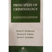 Satyam Law International's Principles of Criminology by Edwin H. Sutherland, Donald R. Cressey, David F. Luckenbill